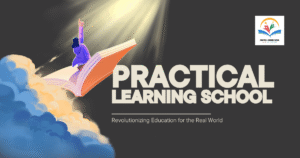 Read more about the article Best Practical Learning School Concept in India
